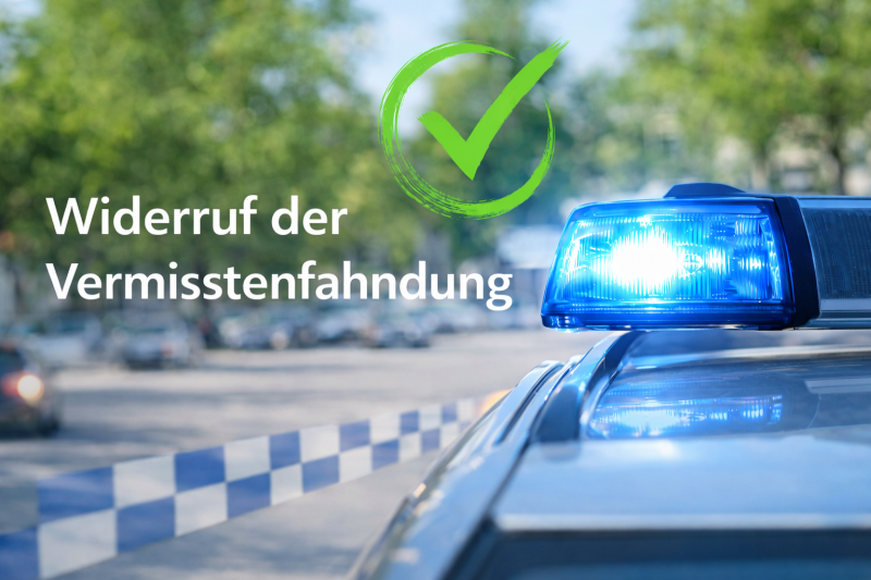 Widerruf der Vermisstenfahndung Tag erfolgreich