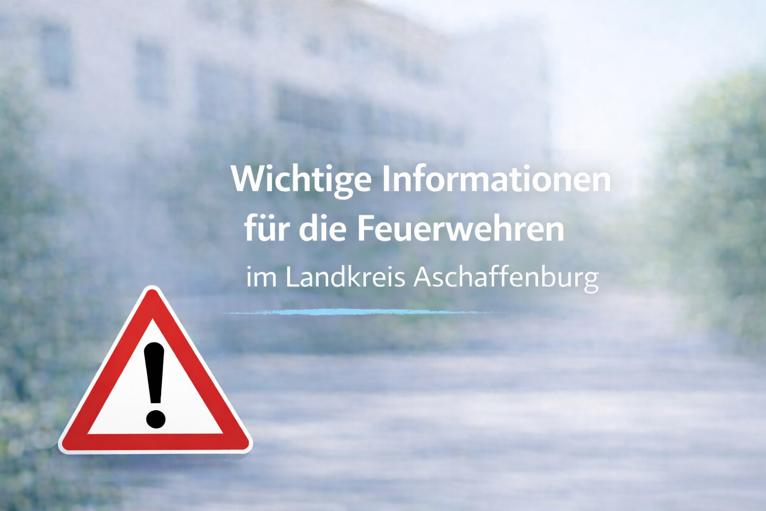 Wichtige Info für Fwen im Lkrs AB1